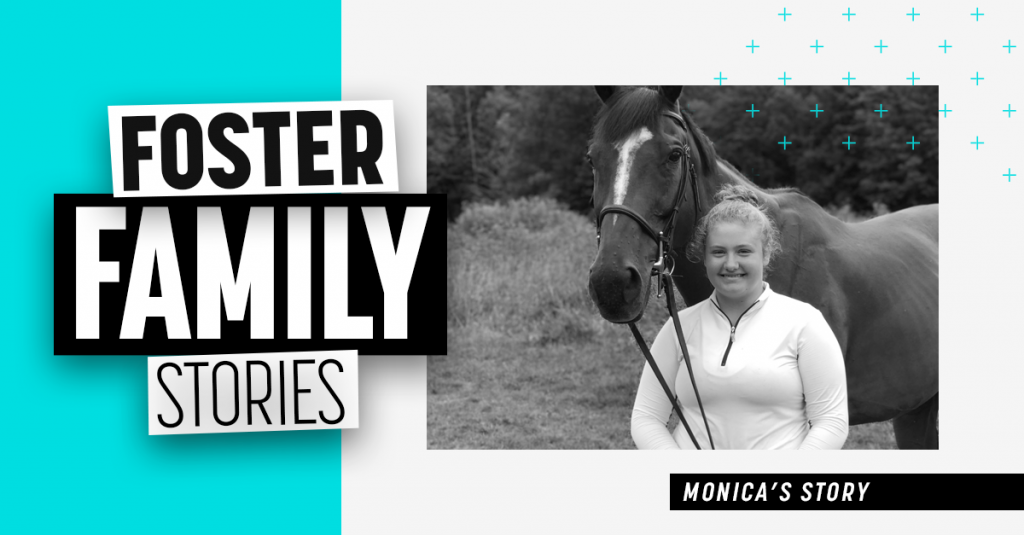 Foster Family Stories | Monica's Story