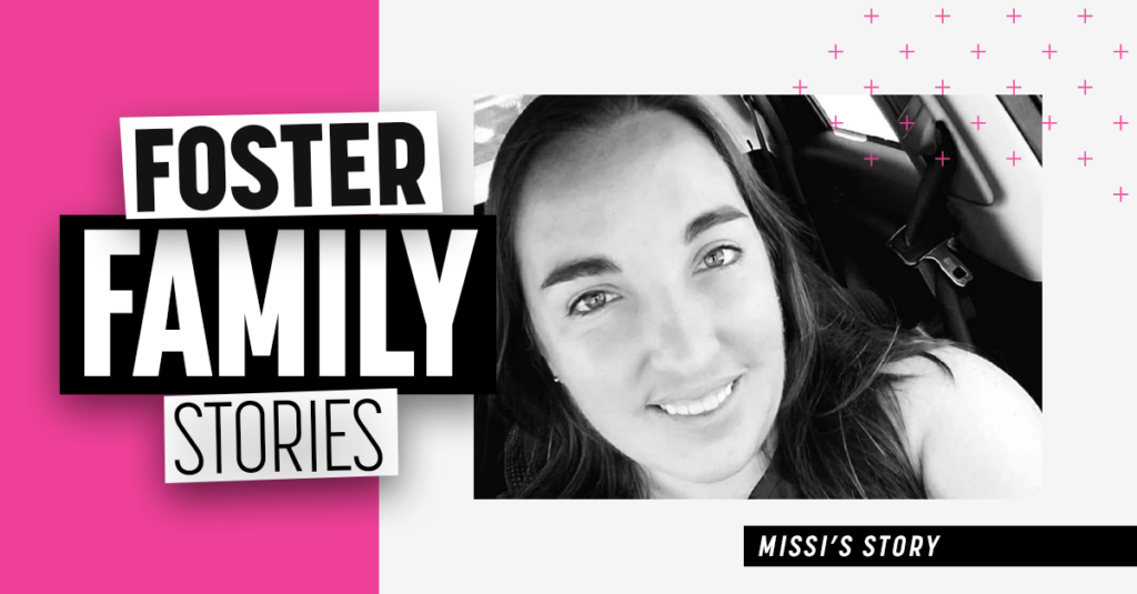 Foster Family Stories | Missi Gillard